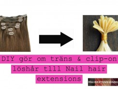 Så här gör du om träns eller clip-on till Nail hair extensions